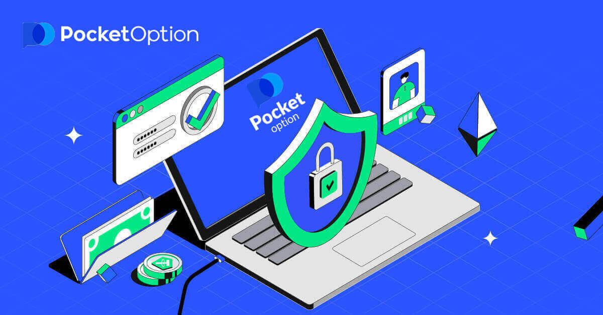 Cara Log masuk dan Sahkan Akaun pada Pocket Option